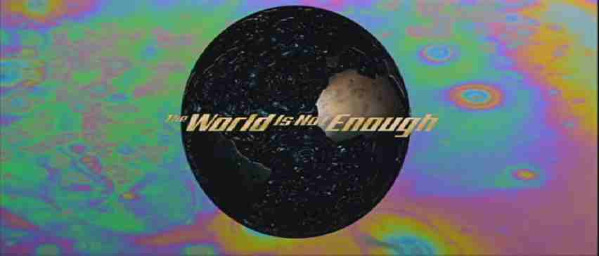 The World is Not Enough